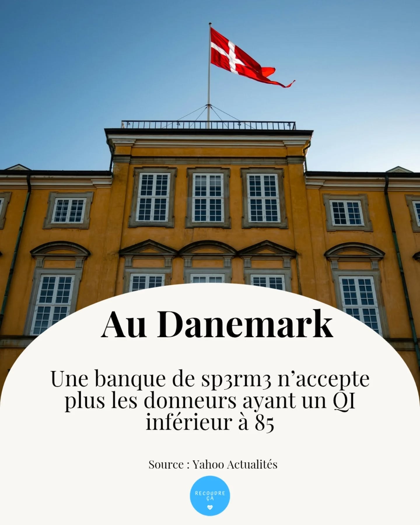 Au Danemark, une banque de sp3rm3 n'accepte plus les donneurs ayant un QI inférieur à 85.
Pour rappel, 50 % de la population a une "intelligence moyenne" qui se situe entre 90 et 109 de QI.
#recoudreca #naissance #grossesse #medecine #maternité