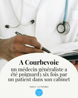 A Courbevoie, un médecin généraliste a été poignard3 six fois par un patient dans son cabinet. Le patient souffrait de problèmes psychiatriques. Le pronostic vital du médecin est engagé. Une enquête a été ouverte pour tentative d'assass1nat.
#recoudreca #médecin #santé #consultation #patient